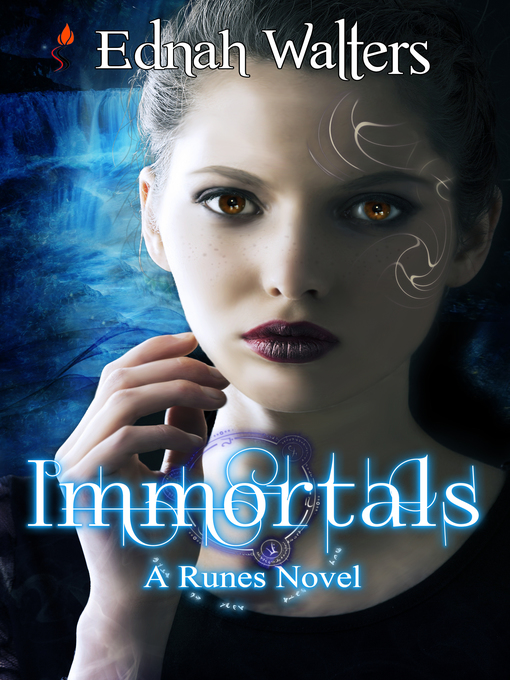 Title details for Immortals (A Runes Novel) by Ednah Walters - Available